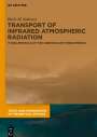 Boris M. Smirnov: Transport of Infrared Atmospheric Radiation, Buch