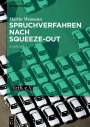 Martin Weimann: Spruchverfahren nach Squeeze-Out, Buch