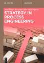 Jordi Bonet: Strategy in Process Engineering, Buch