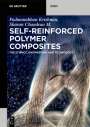 Padmanabhan Krishnan: Self-Reinforced Polymer Composites, Buch