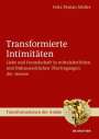 Felix Florian Müller: Transformierte Intimitäten, Buch