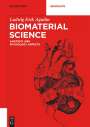 Ludwig Erik Aguilar: Biomaterial Science, Buch