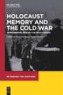 : Holocaust Memory and the Cold War, Buch