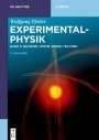 Wolfgang Pfeiler: Experimentalphysik: Quanten, Atome, Kerne, Teilchen, Buch