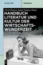 : Handbuch Literatur und Kultur der Wirtschaftswunderzeit, Buch