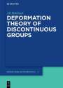Ali Baklouti: Deformation Theory of Discontinuous Groups, Buch
