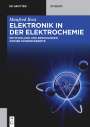 Manfred Rost: Elektronik in der Elektrochemie, Buch