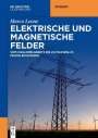 Marco Leone: Elektrische und magnetische Felder, Buch