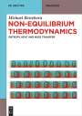 Michael Bestehorn: Non-Equilibrium Thermodynamics, Buch