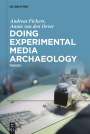 Andreas Fickers: Doing Experimental Media Archaeology, Buch