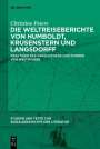 Christine Peters: Die Weltreiseberichte von Humboldt, Krusenstern und Langsdorff, Buch