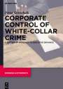 Petter Gottschalk: Corporate Control of White-Collar Crime, Buch