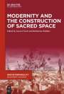 : Modernity and the Construction of Sacred Space, Buch