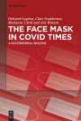 Deborah Lupton: The Face Mask In COVID Times, Buch