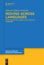 Alberto Hijazo-Gascón: Moving Across Languages, Buch