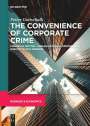 Petter Gottschalk: The Convenience of Corporate Crime, Buch