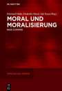 : Moral und Moralisierung, Buch