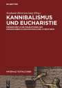 : Kannibalismus und Eucharistie, Buch