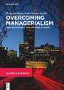Jean-Etienne Joullié: Overcoming Managerialism, Buch