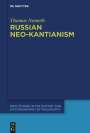 Thomas Nemeth: Russian Neo-Kantianism, Buch