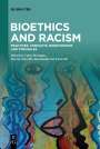 : Bioethics and Racism, Buch