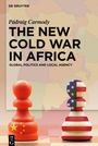 Text: "The New Cold War in Africa", "Global Politics and Local Agency", "Pádraig Carmody". Zwei Schachfiguren, eine in Rot mit gelbem Stern, die andere mit amerikanischer Flagge.