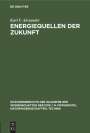 Karl F. Alexander: Energiequellen der Zukunft, Buch