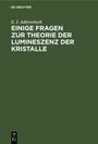 E. I. Adirowitsch: Einige Fragen zur Theorie der Lumineszenz der Kristalle, Buch