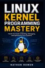 Nathan Rowen: Linux Kernel Programming Mastery, Buch