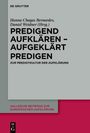 Predigend aufklären - aufgeklärt predigen, Buch