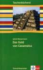 Jakob Wassermann: Das Gold von Caxamalca, Buch