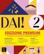 : Dai! 2 A2 - Edizione Premium, Buch