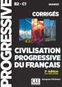 Jacques Pécheur: Civilisation progressive du français. Niveau avancé 2ème édition. Corrigés, Buch
