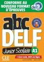 : ABC DELF Junior Scolaire A1. Schülerbuch + DVD + Digital + Lösungen + Transkriptionen (32 Seiten), Buch