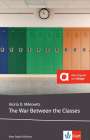 Gloria D. Miklowitz: The War Between the Classes, Buch