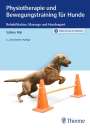Sabine Mai: Physiotherapie und Bewegungstraining für Hunde, Buch,Div.