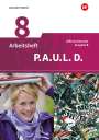 : P.A.U.L. D. (Paul) 8. Arbeitsheft. Differenzierende Ausgabe für Realschulen und Gemeinschaftsschulen. Baden-Württemberg, Buch