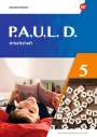 : P.A.U.L. D. (Paul) 5. Arbeitsheft. Differenzierende Ausgabe 2021, Buch