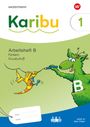 : Karibu Arbeitsheft Fördern 1 (B) Grundschrift, Buch