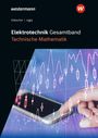 Heinrich Hübscher: Elektrotechnik Gesamtband. Technische Mathematik: Schulbuch, Buch