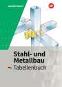 Friedrich-Wilhelm Gieseke: Stahl- und Metallbau Tabellenbuch, Buch