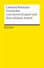 Clemens Brentano: Geschichte vom braven Kasperl und dem schönen Annerl, Buch