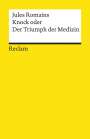 Jules Romains: Knock oder Der Triumph der Medizin, Buch