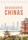 Kai Vogelsang: Geschichte Chinas, Buch
