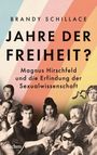 "Jahre der Freiheit? Magnus Hirschfeld und die Erfindung der Sexualwissenschaft" vor buntem Hintergrund und alte Fotografie.