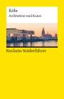 Cord Beintmann: Reclams Städteführer Köln, Buch