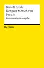 "Bertolt Brecht Der gute Mensch von Sezuan Kommentierte Ausgabe Reclam" auf gelbem Hintergrund.