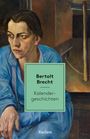 "Bertolt Brecht Kalendergeschichten Reclam" steht auf einem Buchcover mit einem Gemälde einer nachdenklichen Person in Blau.