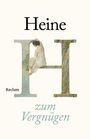 "Heine", "Reclam", "zum Vergnügen". Großes H mit sitzender Person, Illustration in pastellfarbenem Stil.