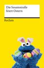 „Die Sesamstraße feiert Ostern“, „Reclam“. Ein blaues Monster mit Hasenohren hält bunte Ostereier. Hintergrund gelb.